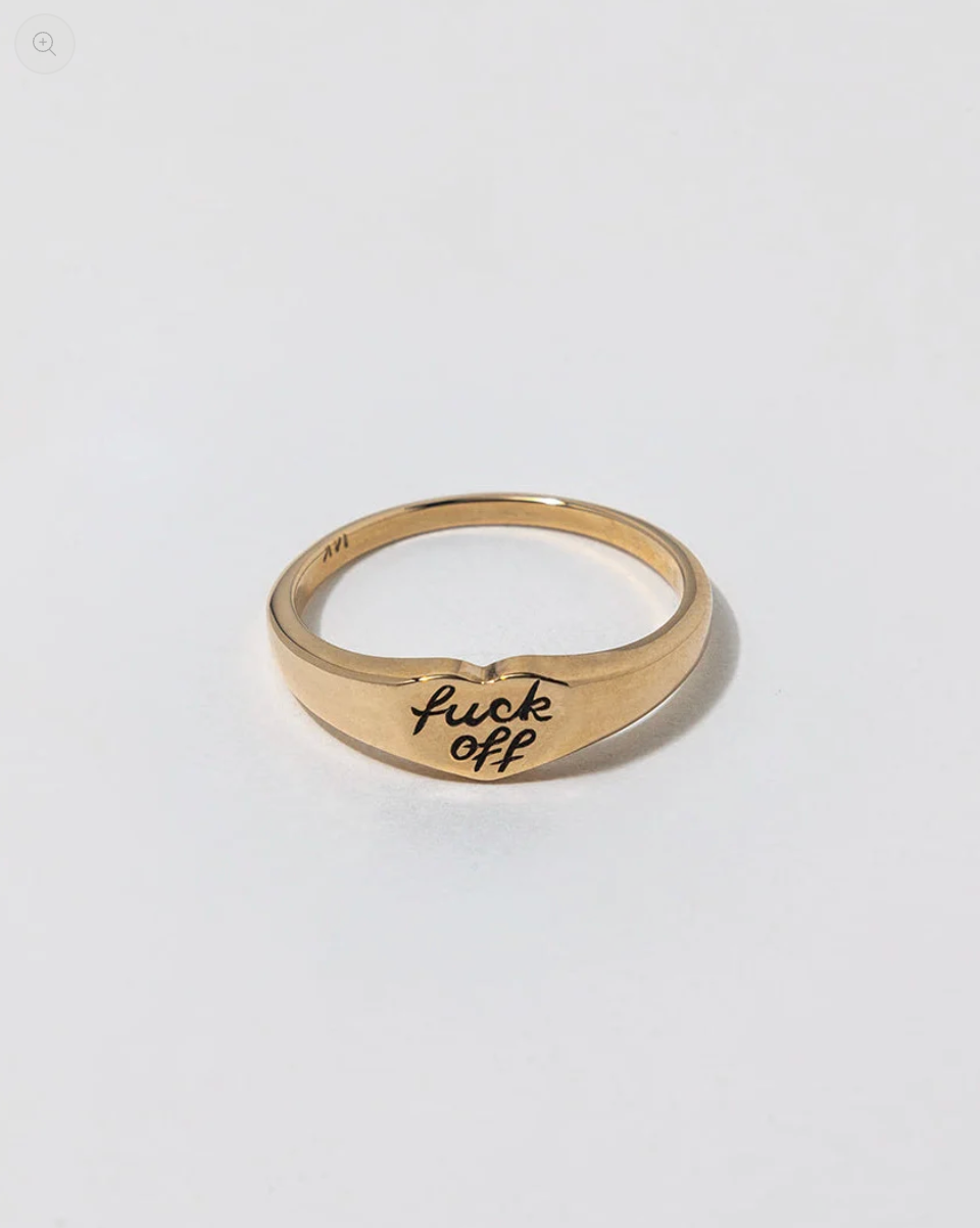 FUCK OFF SIGNET RING